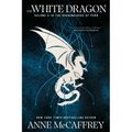The White Dragon: Volume 3 in the Dragonriders of Pern