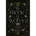 The Book of Wolves: A Dark Retelling of Red Riding Hood