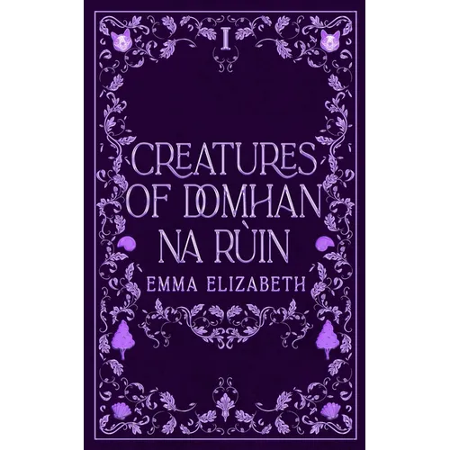 Creatures of Domhan na Rùin Volume I