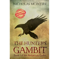 The Hunter's Gambit: Book 1 of the Archanium Codex