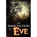 The Immolation of Eve