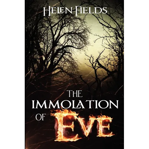 The Immolation of Eve
