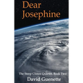 Dear Josephine, Book Two of The Steep Climes Quartet