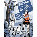 Survival of the Goodest