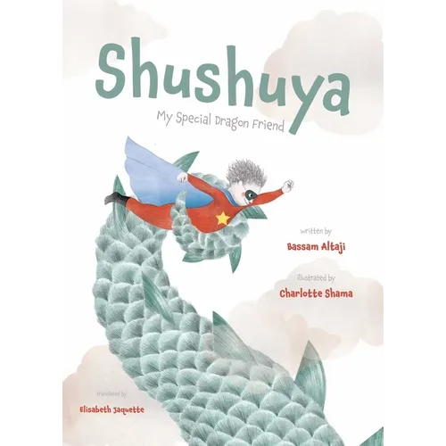 Shushuya: My Special Dragon Friend