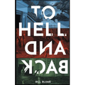 To Hell and Back