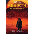 Olivia: Rebirth of the Anointed