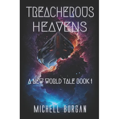 Treacherous Heavens
