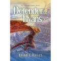 Defender of Llyans: An Illustrated Fantasy Novel