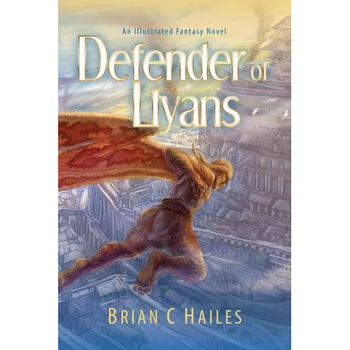 Defender of Llyans: An Illustrated Fantasy Novel