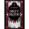 Dirty Blood