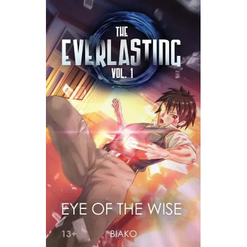 The Everlasting: Eye of the Wise: An Original English Light Novel