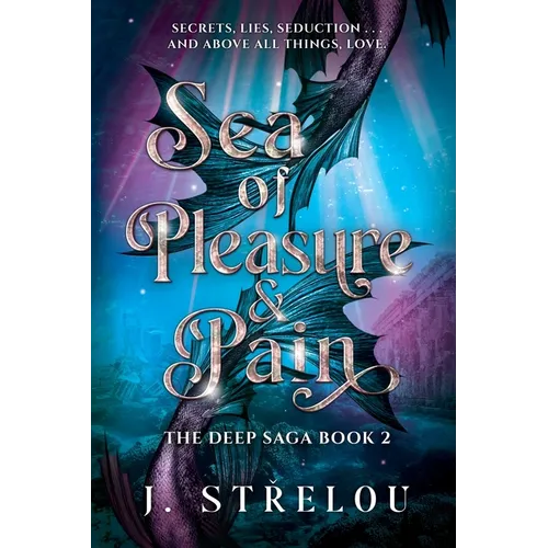Sea of Pleasure and Pain