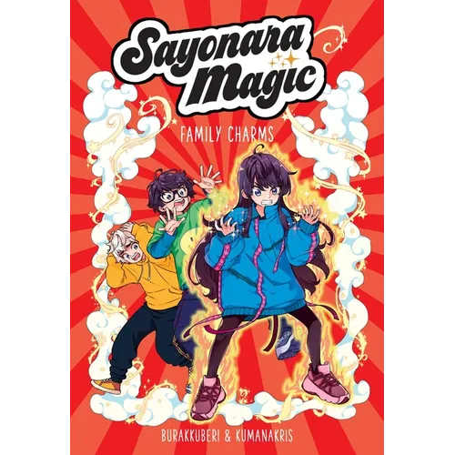 Sayonara Magic: Family Charms Volume 2