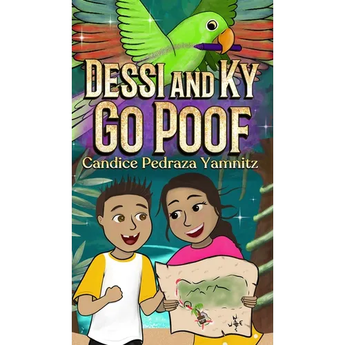Dessi and Ky Go Poof - Hardcover