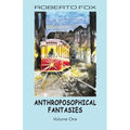 Anthroposophical Fantasies