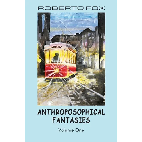 Anthroposophical Fantasies
