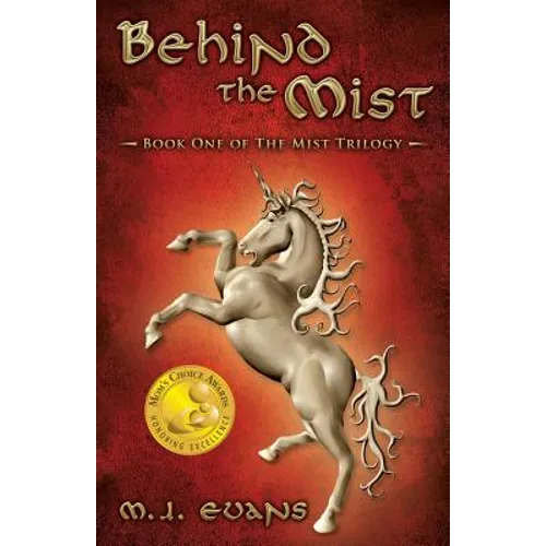 Behind the Mist: Book One of The Mist Trilogy