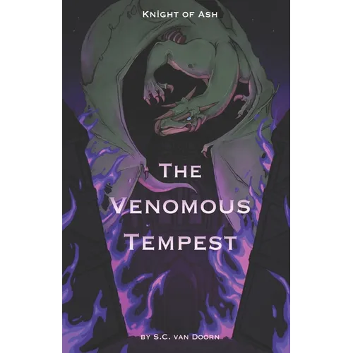 Knight of Ash: The Venomous Tempest