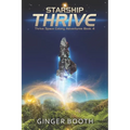 Starship Thrive