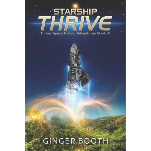 Starship Thrive