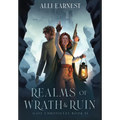 Realms of Wrath and Ruin: A Science Fantasy Romance Series