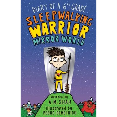 Diary of a 6th Grade Sleepwalking Warrior: Mirror World