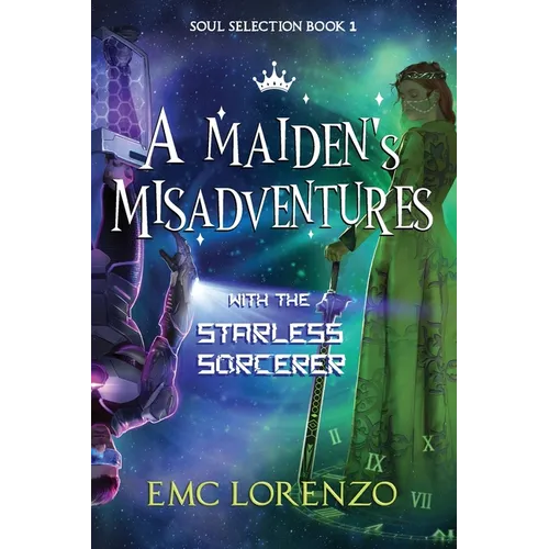 A Maiden's Misadventures with the Starless Sorcerer