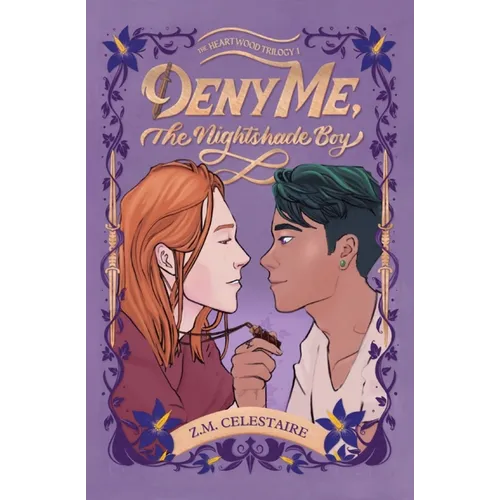 Deny Me, The Nightshade Boy