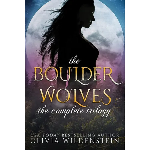 The Boulder Wolves Trilogy