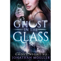 Ghost in the Glass