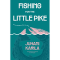 Fishing for the Little Pike