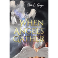 When Angels Gather