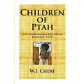 Children of Ptah.: Third Manuscript of the Richards' Trust