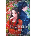 The Fractured Soul