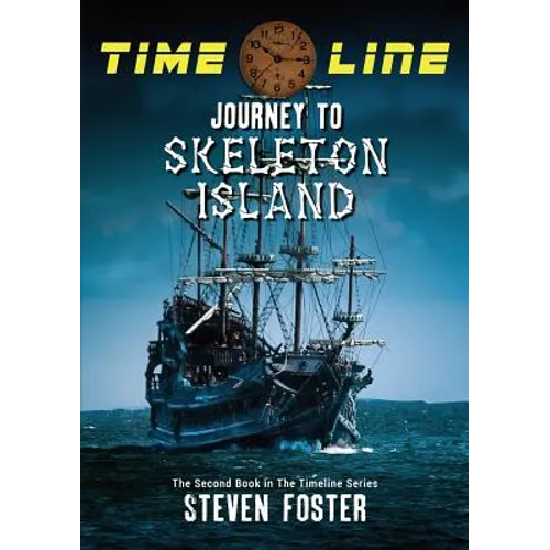 Timeline: Journey to Skeleton Island
