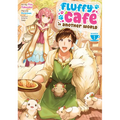 Fluffy Café in Another World (Manga) Vol. 1