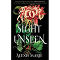 Sight Unseen