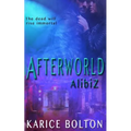 AlibiZ (Afterworld Series #2)