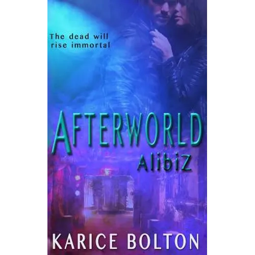 AlibiZ (Afterworld Series #2)