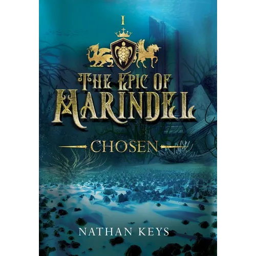 The Epic of Marindel: Chosen