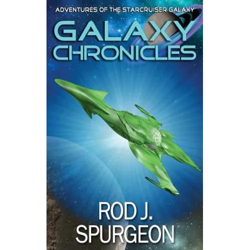 The Galaxy Chronicles Volume 1