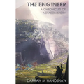 The Engineer: A Chronicles of Actaeon Story