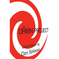 The Orion Project