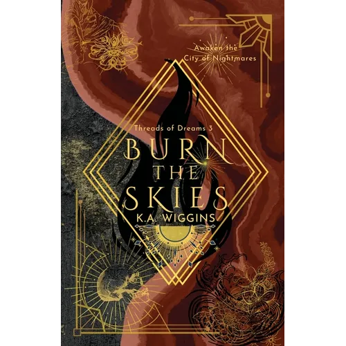 Burn the Skies: Awaken the City of Nightmares
