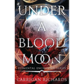 Under a Blood Moon
