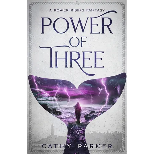 Power of Three: The Novel of a Whale, a Woman, and an Alien Child