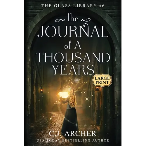 The Journal of a Thousand Years: Large Print