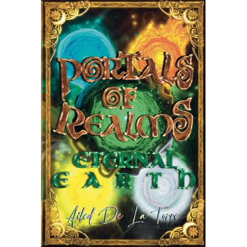 Portals Of Realms - Eternal Earth