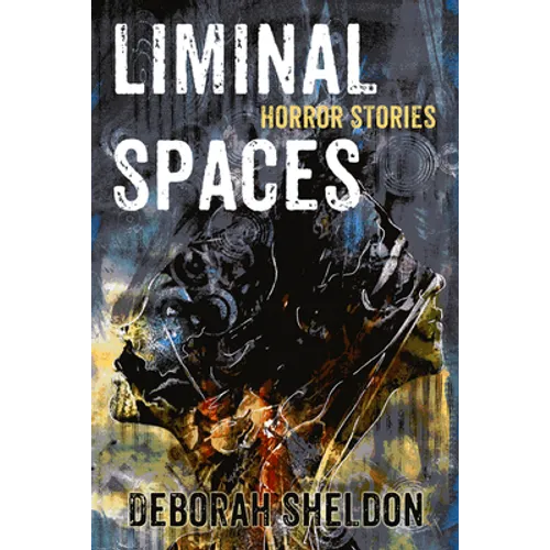 Liminal Spaces: Horror Stories